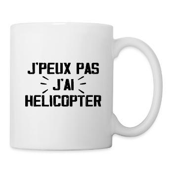 Je Peux Pas J'ai Hélicopter - Mug blanc - blanc - Droite