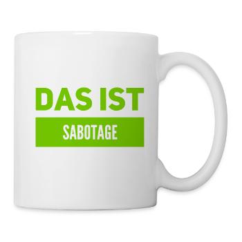 wir wurden sabotiert - Tasse - Weiß - Rechts