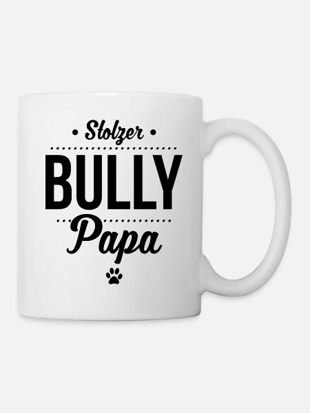 Stolzer Bullypapa Punkte - Tasse - Weiß