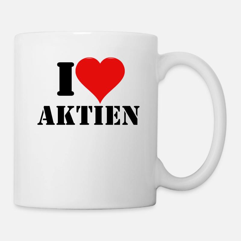 I love Aktien - Tasse - Weiß
