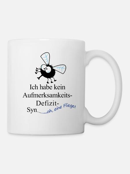 Ich habe kein ADS, ADHS T Shirt , oh, eine Fliege - Tasse - Weiß