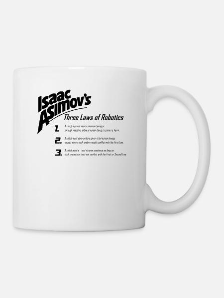 Isaac Asimov's three laws of robotics - Mug - white
