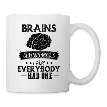 Brains Are Awesome - Tasse - Weiß - Rechts