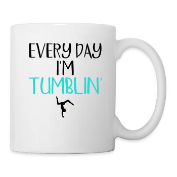 Turnerin Jeden Tag bin ich Tumblin ' - Tasse - Weiß - Rechts
