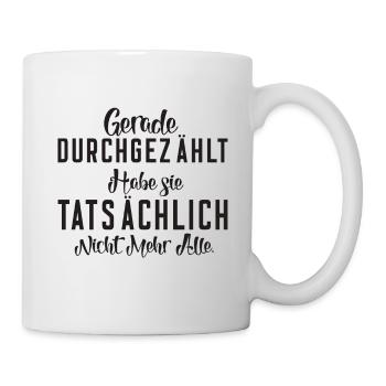 Lustiger dummer witziger spruch Geschenk Shirt - Tasse - Weiß - Rechts