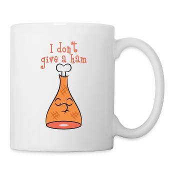 "I Don't Give A Ham" tee design. Makes a nice and - Mug - white - Right