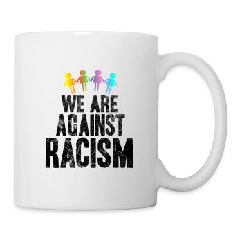Wir sind gegen Rassismus - Mug - white - Right