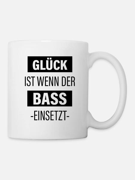 Glück Ist Wenn Der Bass Einsetzt - Tasse - Weiß
