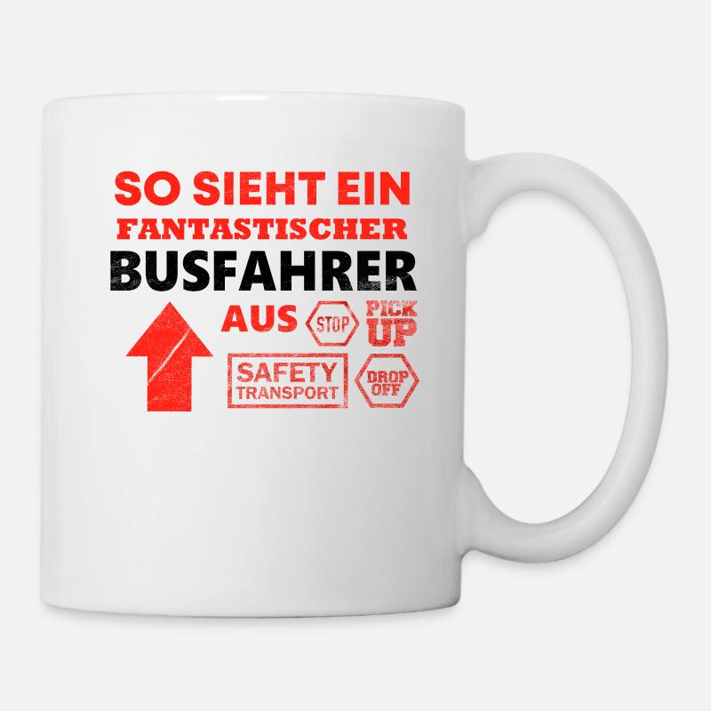 So sieht ein Busfahrer aus Spruch - Tasse - Weiß
