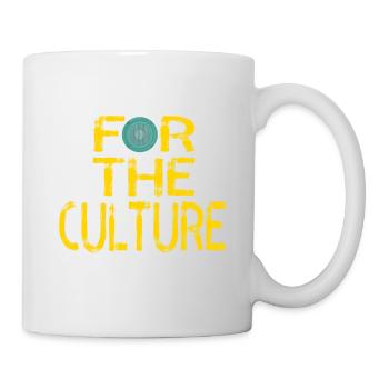 "Für die Kultur" TStück Design. Einzigartiger und - Tasse - Weiß - Rechts