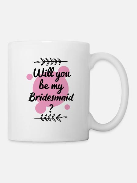You Be My Bridesmaid ? - Mug blanc - blanc