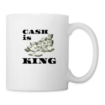 Cash is King Börse Trader Geld Dollar Geschenkidee - Tasse - Weiß - Rechts