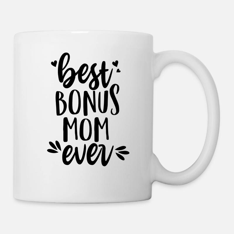 Best bonus mom ever - stepmother - Mug - white