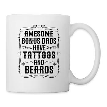 Tolle Bonus-Väter haben Tattoos und Bärte - Tasse - Weiß - Rechts