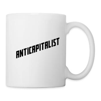 Anti-capitaliste! - Mug blanc - blanc - Droite