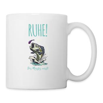 Ruhe! Der Meister wirft. Angeln Fischen Angler - Tasse - Weiß - Rechts