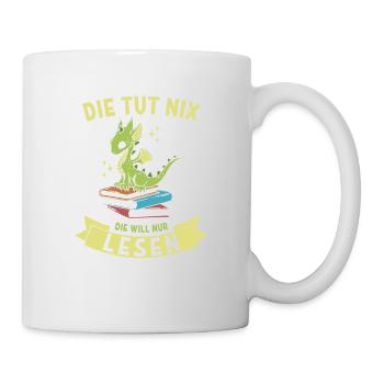 Die tut nix, die will nur lesen - Book Dragon - Tasse - Weiß - Rechts
