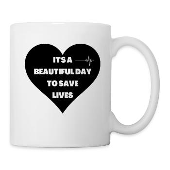 Es ist ein schöner Tag, um Leben zu retten - Tasse - Weiß - Rechts