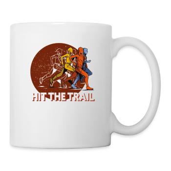Trail Running & Berglauf, Hit the Trail - Tasse - Weiß - Rechts