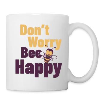 Don`t Worry Bee Happy design for clubs and breeding - Mug - white - Right
