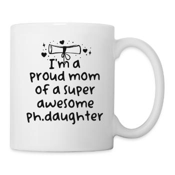 Fière maman PhD Graduation Famille Super Génial - Mug blanc - blanc - Droite