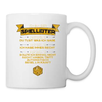 Ich bin der Spielleiter Regeln Pen And Paper RPG - Tasse - Weiß - Rechts