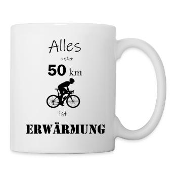 alles unter 50 km ist erwärmung - Tasse - Weiß - Rechts