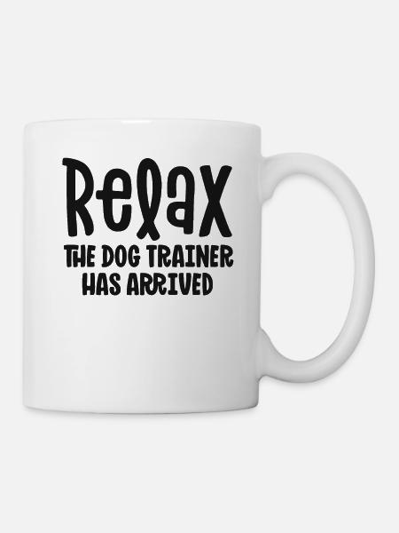 Service Dog Trainer Shirt Relax The Dog Trainer - Tasse - Weiß