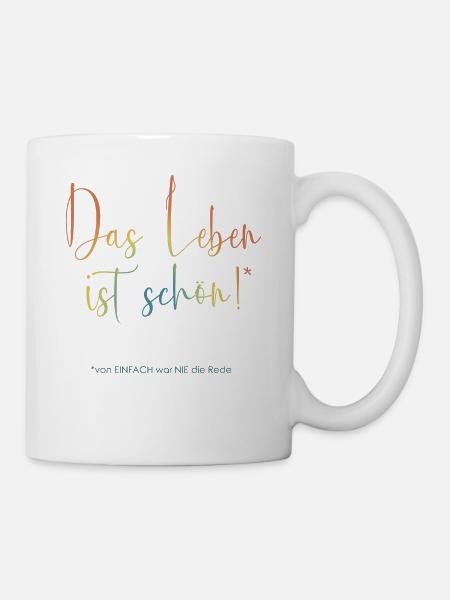 Das Leben ist schön- bunt - Tasse - Weiß