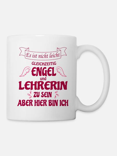 Lehrerin, Spruch, Engel und Lehrerin Motivation - Tasse - Weiß