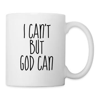 Ich kann nicht, aber Gott kann - christliche Zitate - Tasse - Weiß - Rechts