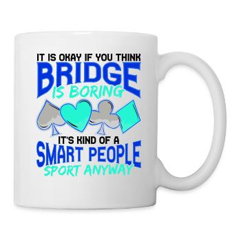 Bridge Player Humour Bridge est ennuyeux des gens intelligents - Mug blanc - blanc - Droite