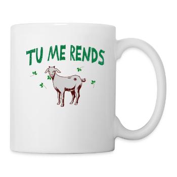 Tu me rends chèvre. - Mug blanc - blanc - Droite