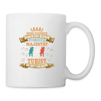 Tuba Geschenk, Seine Majestät der Tubist Orchester - Tasse - Weiß - Rechts