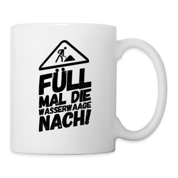 Bauarbeiter Baustelle Nachfüllen - Tasse - Weiß - Rechts