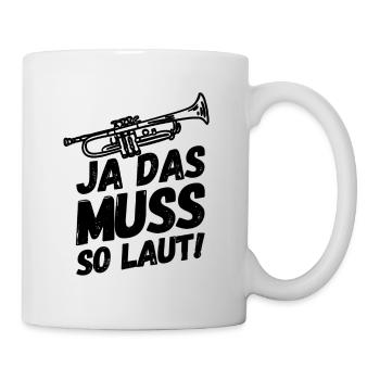 Trompete Trompeten Trompeter Laut II - Tasse - Weiß - Rechts