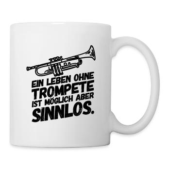 Trompete Trompeten Trompeter Sinn II - Tasse - Weiß - Rechts