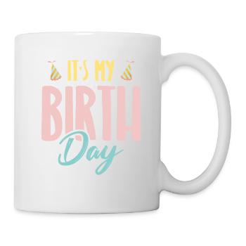 it's my birthday birthday - Mug - white - Right