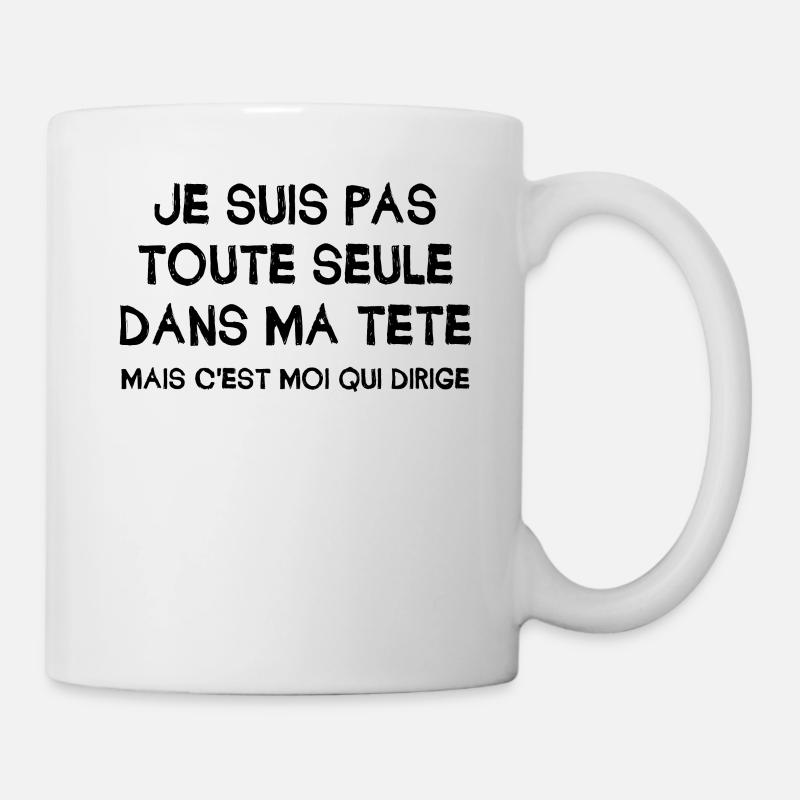 Suis pas toute seule dans ma tête,c moi qui dirige - Mug blanc - blanc