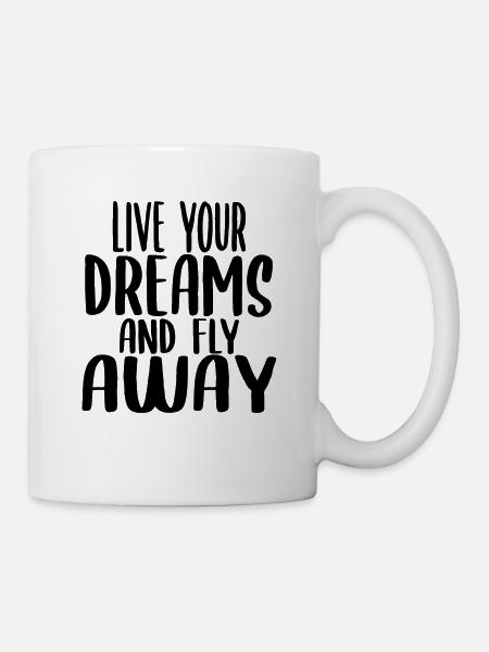 Motivationsspruch Leb deinen Traum - Tasse - Weiß