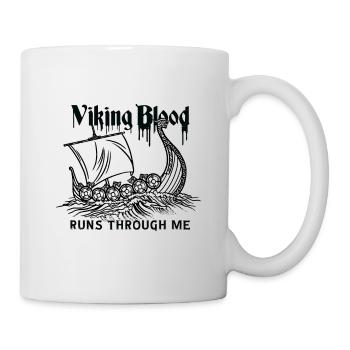 Viking Blood Runs through me, Wikinger, Vikings - Tasse - Weiß - Rechts