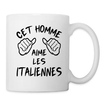 Cet homme aime les Italiennes - Mug blanc - blanc - Droite