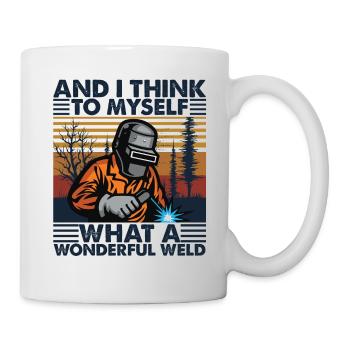 What A Wonderful Weld Vintage Retro - Tasse - Weiß - Rechts