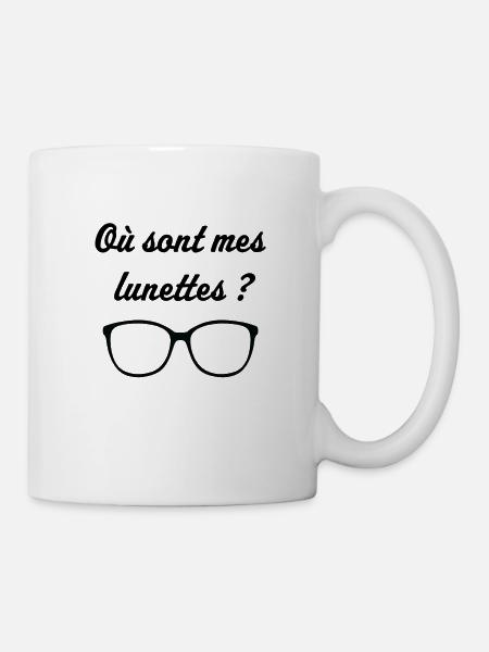 humour citation où sont mes lunettes - Mug blanc - blanc