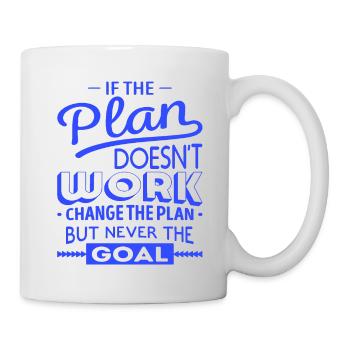 if the plan doesn t work motivational new - Tasse - Weiß - Rechts