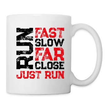 Rennen laufen spruch - Tasse - Weiß - Rechts