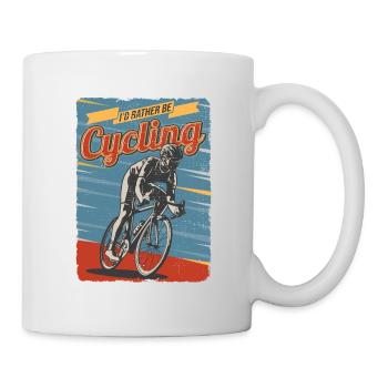 I'd rather be Cycling - Tasse - Weiß - Rechts