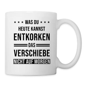 Wein Spruch lustig Entkorken - Tasse - Weiß - Rechts