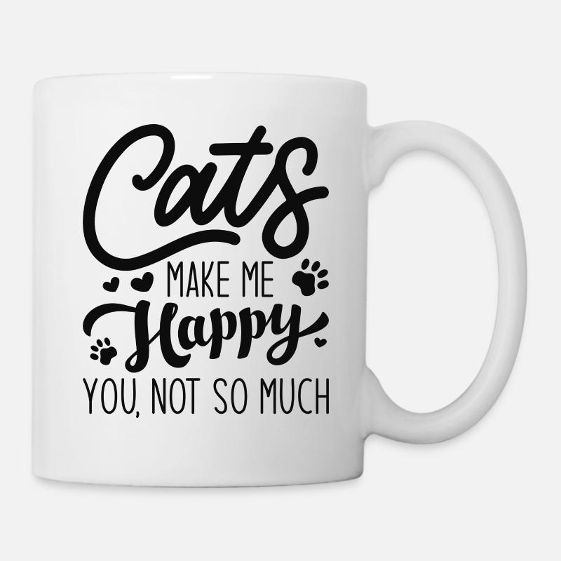 Cats Make Me Happy You Not So Much - Mug - white