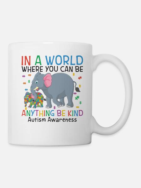 You Can Be Anything Be Kind Autism Awareness - Mug blanc - blanc